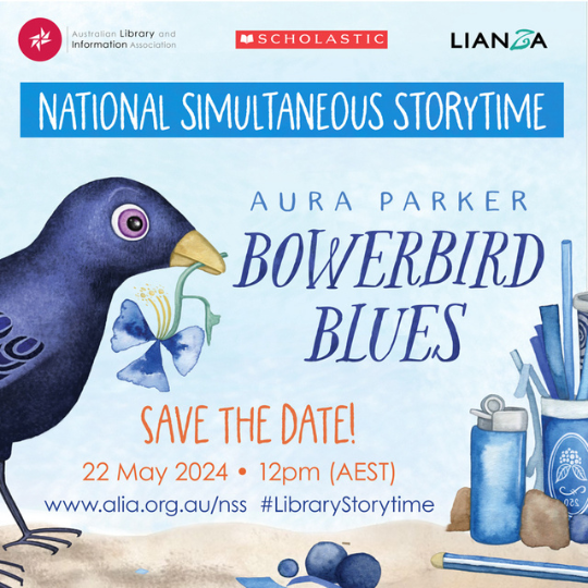 National Simultaneous Storytime logo with cover of Aura Parker's book Bowerbird Blues